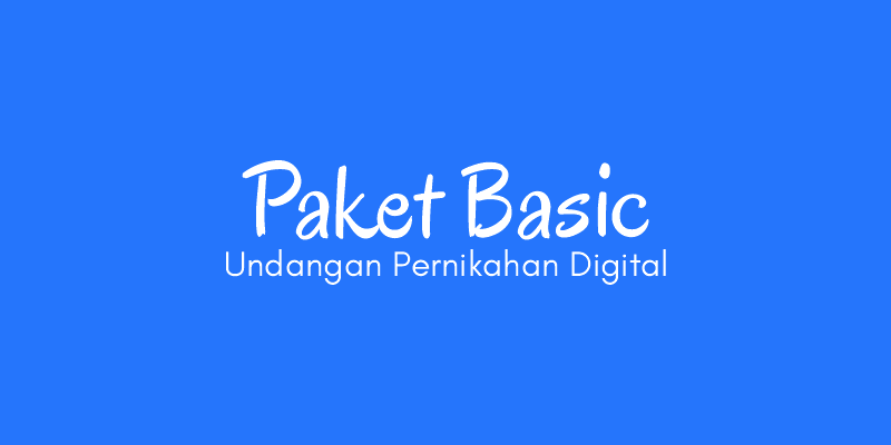 Paket Basic Undangan Pernikahan Digital