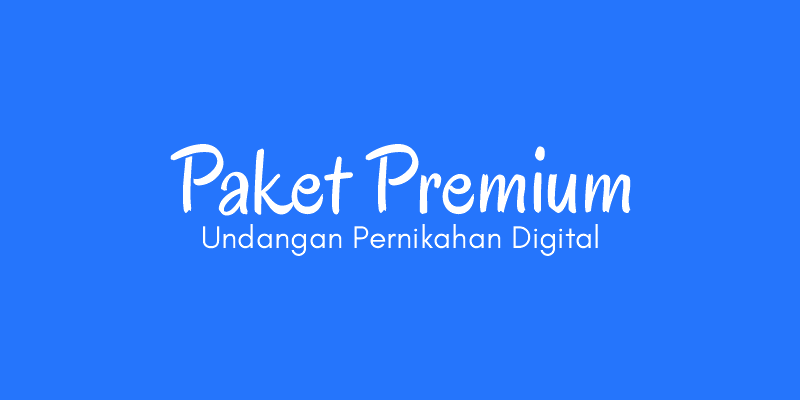 Paket Premium Undangan Pernikahan Digital